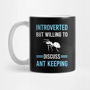 Introverted Ant Keeping Ants Myrmecology Myrmecologist Mug